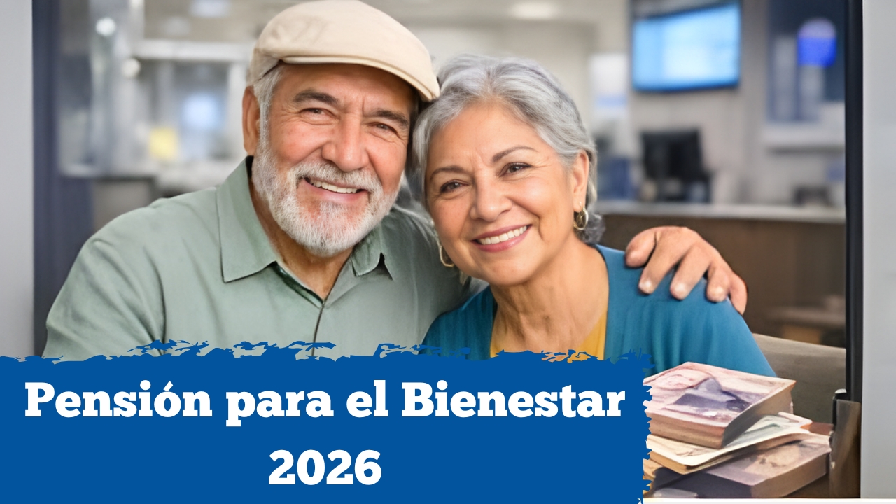 México: Pensión para el Bienestar 2026 – quién califica, cómo registrarse y cuándo cobrar